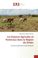 Les Espaces Agricoles et Pastoraux dans la Région de Zinder