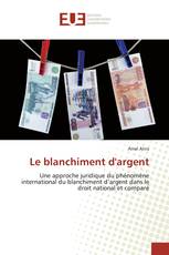 Le blanchiment d'argent