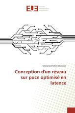 Conception d'un réseau sur puce optimisé en latence