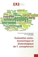 Evaluation socio-économique et bioécologique de T. conophorum