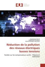 Réduction de la pollution des réseaux électriques basses tensions