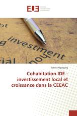 Cohabitation IDE - investissement local et croissance dans la CEEAC