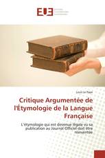 Critique Argumentée de l'Étymologie de la Langue Française