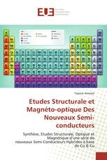 Etudes Structurale et Magnéto-optique Des Nouveaux Semi-conducteurs