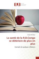 La santé de la R.D.Congo se détériore de plus en plus