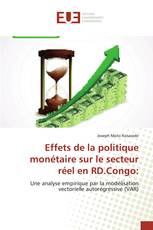 Effets de la politique monétaire sur le secteur réel en RD.Congo: