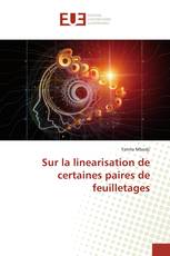 Sur la linearisation de certaines paires de feuilletages