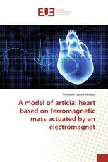 A model of articial heart based on ferromagnetic mass actuated by an electromagnet
