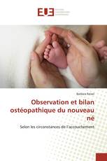 Observation et bilan ostéopathique du nouveau né