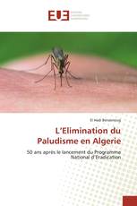 L’Elimination du Paludisme en Algerie