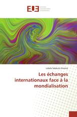 Les échanges internationaux face à la mondialisation