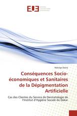 Conséquences Socio-économiques et Sanitaires de la Dépigmentation Artificielle