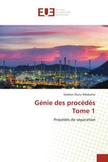 Génie des procédés Tome 1
