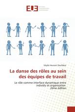 La danse des rôles au sein des équipes de travail