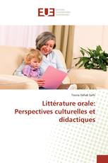 Littérature orale: Perspectives culturelles et didactiques