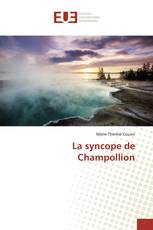 La syncope de Champollion