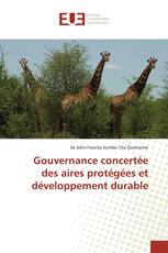 Gouvernance concertée des aires protégées et développement durable