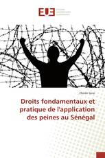 Droits fondamentaux et pratique de l'application des peines au Sénégal