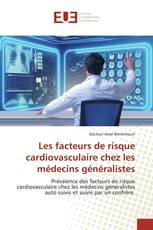 Les facteurs de risque cardiovasculaire chez les médecins généralistes