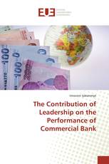 The Contribution of Leadership on the Performance of Commercial Bank