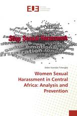 Women Sexual Harassment in Central Africa: Analysis and Prevention