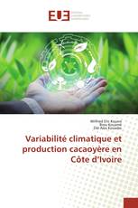 Variabilité climatique et production cacaoyère en Côte d’Ivoire