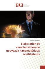 Elaboration et caractérisation de nouveaux nanomatériaux scintillateurs