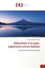Éducation à la paix, expérience d'une Nation