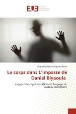 Le corps dans L’impasse de Daniel Biyaoula