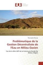 Problématique de la Gestion Décentralisée de l'Eau en Milieu Oasien