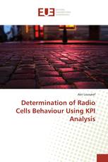 Determination of Radio Cells Behaviour Using KPI Analysis