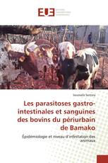 Les parasitoses gastro-intestinales et sanguines des bovins du périurbain de Bamako