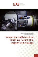 Impact du revêtement de l'outil sur l'usure et la rugosité en fraisage