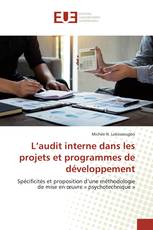 L’audit interne dans les projets et programmes de développement