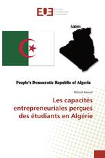 Les capacités entrepreneuriales perçues des étudiants en Algérie