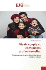 Vie de couple et contraintes professionnelles