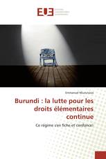Burundi : la lutte pour les droits élémentaires continue