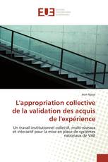 L'appropriation collective de la validation des acquis de l'expérience