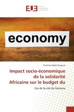 Impact socio-économique de la solidarité Africaine sur le budget du ménage: