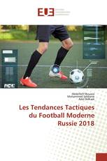 Les Tendances Tactiques du Football Moderne Russie 2018