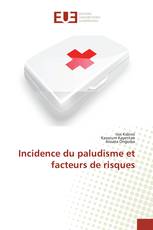 Incidence du paludisme et facteurs de risques