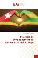 Stratégie de développement du tourisme culturel au Togo