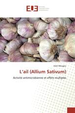 L’ail (Allium Sativum)