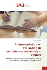 Instrumentation en évaluation de compétences en lecture et écriture