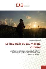 La boussole du journaliste culturel