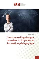 Conscience linguistique, conscience citoyenne en formation pédagogique