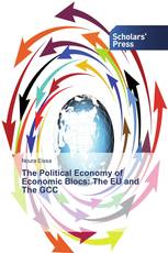 The Political Economy of Economic Blocs: The EU and The GCC