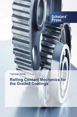 Rolling Contact Mechanics for the Graded Coatings