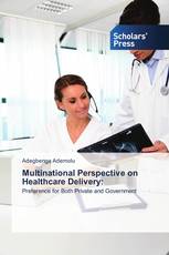 Multinational Perspective on Healthcare Delivery: