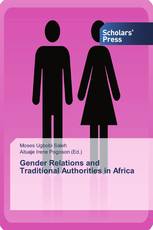 Gender Relations and Traditional Authorities in Africa